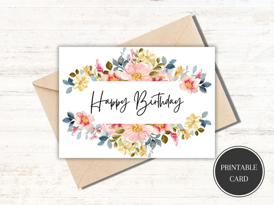 Printable Birthday Card Floral Birthday Card Flower Birthday